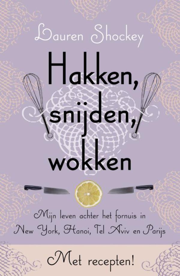 Omslag van Hakken, snijden, wokken