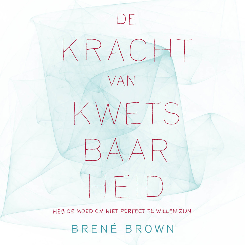 Omslag van De kracht van kwetsbaarheid