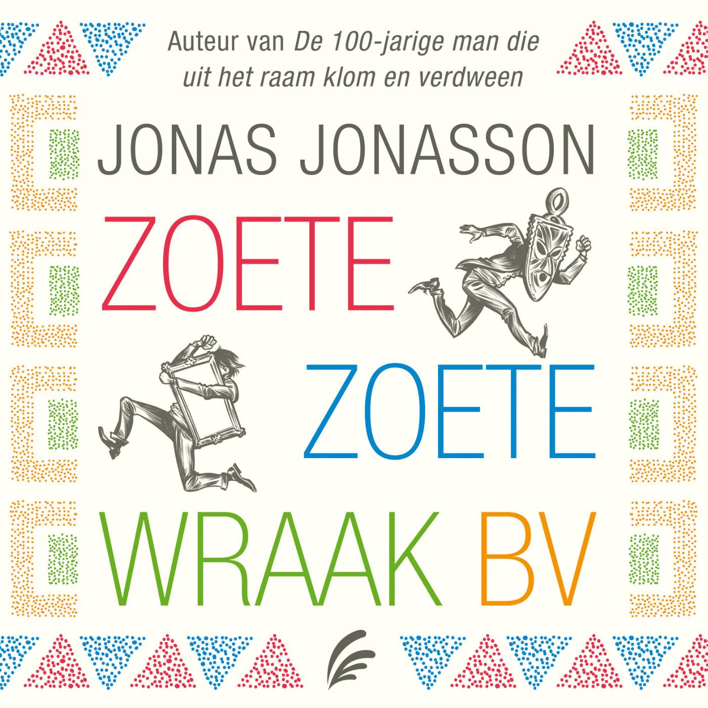 Omslag van Zoete, Zoete Wraak BV