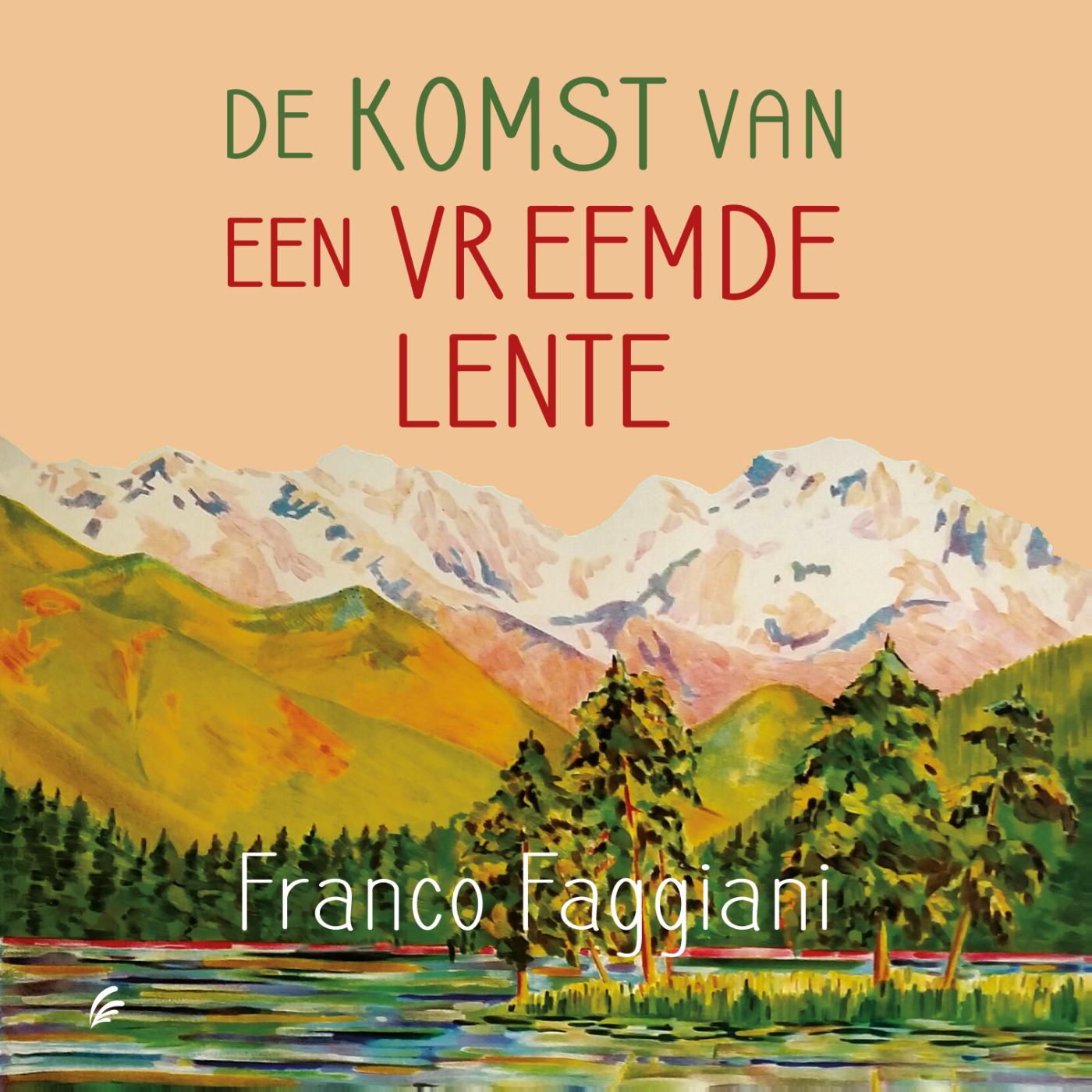 Omslag van De komst van een vreemde lente