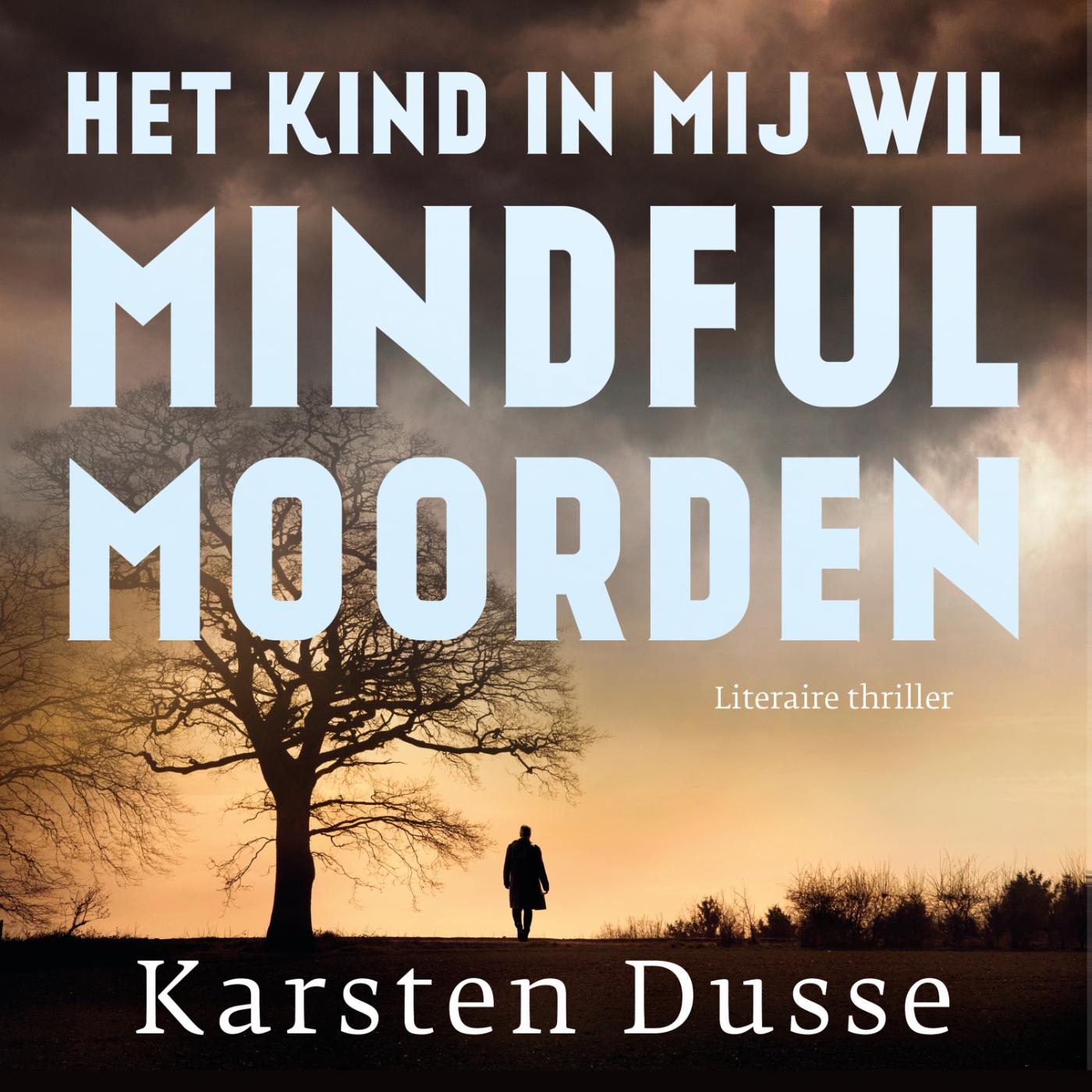 Omslag van Het kind in mij wil mindful moorden