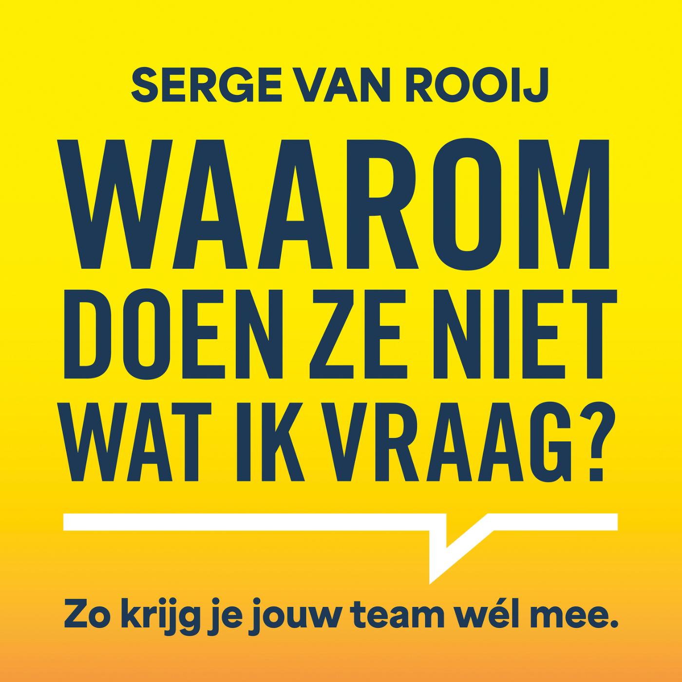 Omslag van Waarom doen ze niet wat ik vraag