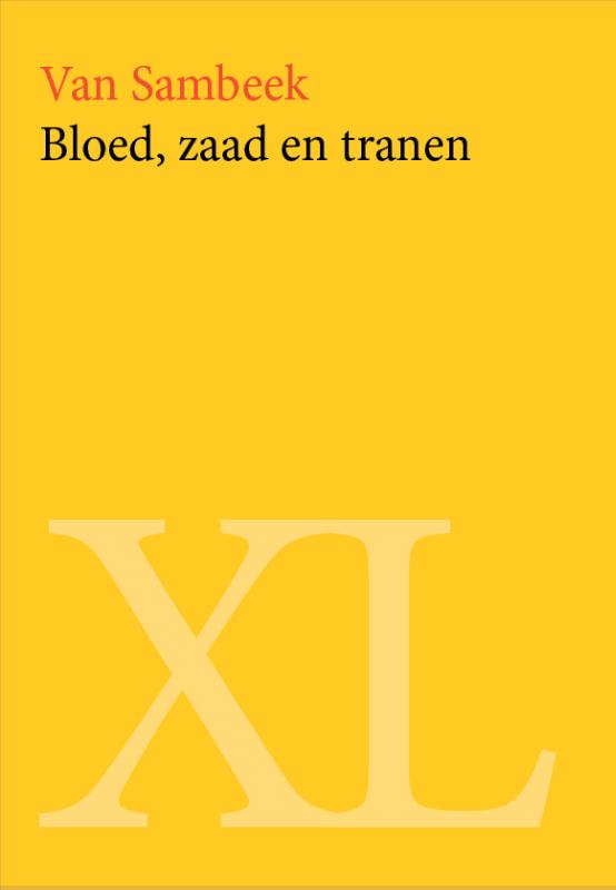 Omslag van Bloed, zaad en tranen