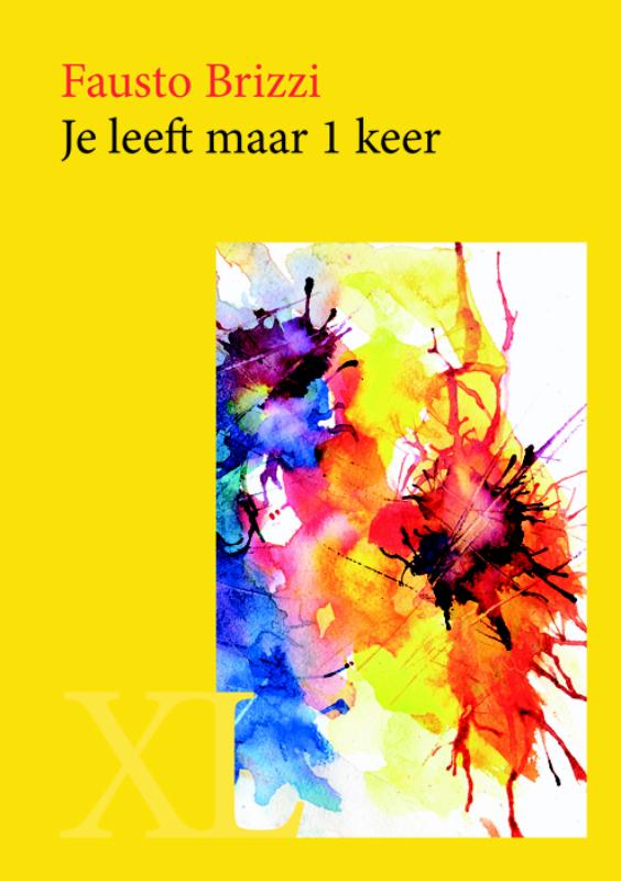Omslag van Je leeft maar 1 keer