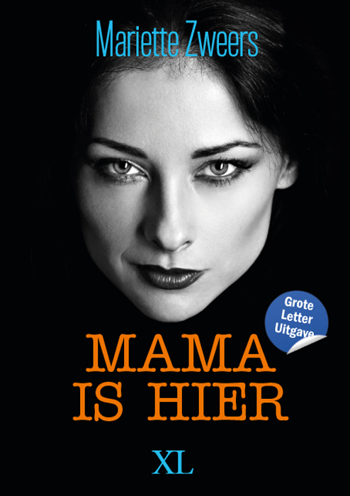 Omslag van Mama is hier