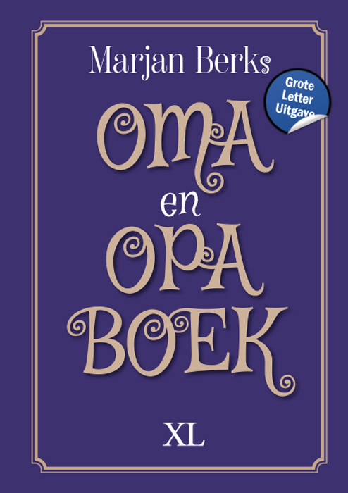 Omslag van Oma en opa boek - Grote Letter Uitgave