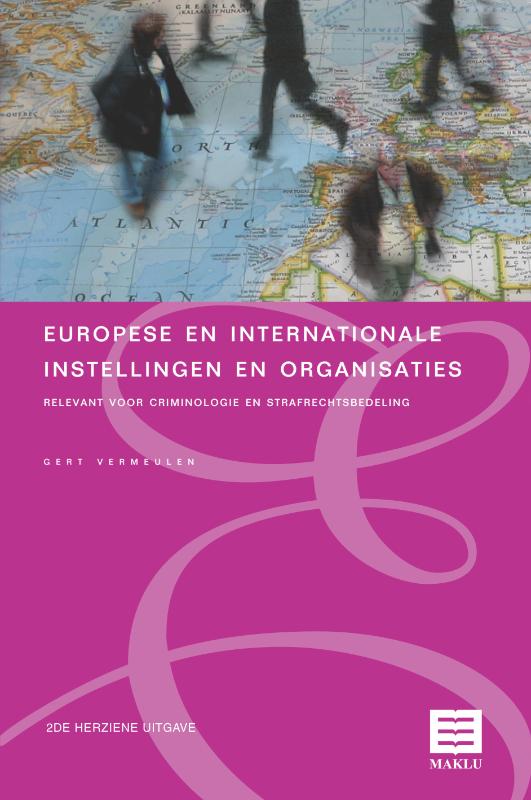 Omslag van Europese en internationale instellingen en organisaties relevant voor criminologie en strafrechtsbedeling