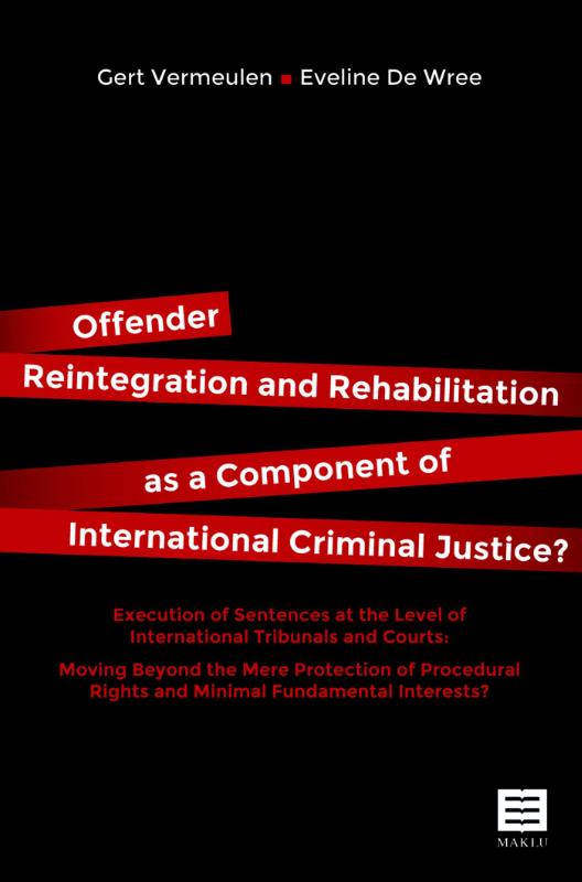 Omslag van Offender reintegration and rehabilitation as a component of iInternational criminal justice?