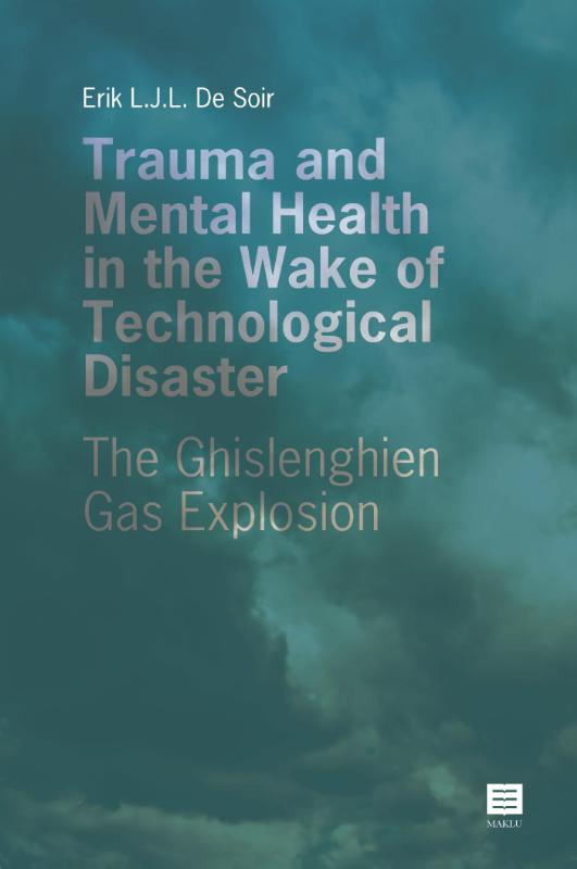 Omslag van Trauma and mental health in the wake of a technological disaster