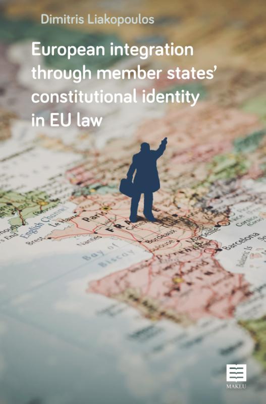 Omslag van European integration through member states’ constitutional identity in EU law
