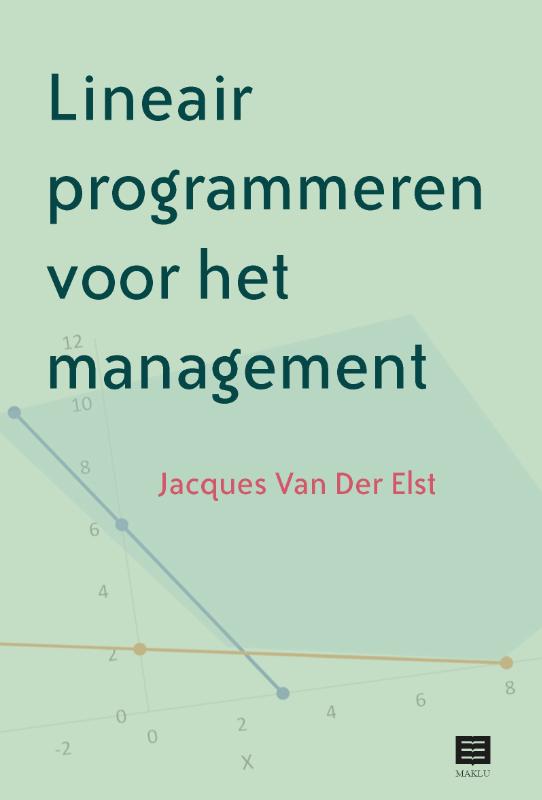 Omslag van Lineair programmeren voor het management