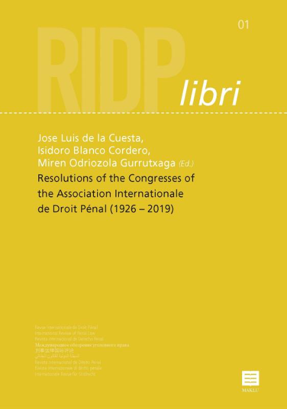 Omslag van Resolutions of the Congresses of theInternational Association of Penal Law (1926 –2019)