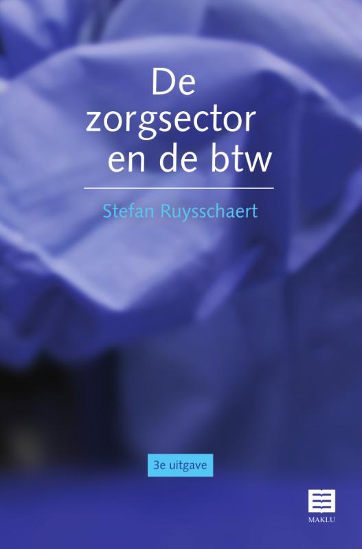 Omslag van De zorgsector en de btw