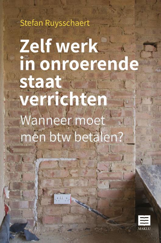 Omslag van Zelf werk in onroerende staat verrichten
