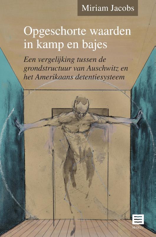 Omslag van Opgeschorte waarden in kamp en bajes