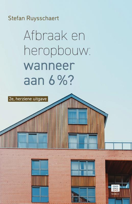 Omslag van Afbraak en heropbouw: wanneer aan 6%?