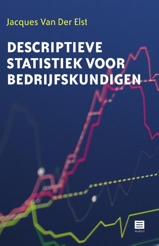 Omslag van Descriptieve statistiek voor bedrijfskundigen