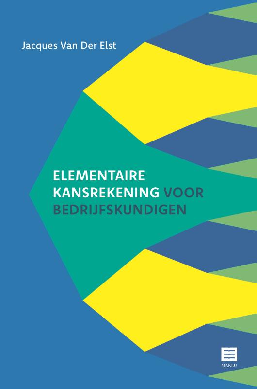 Omslag van Elementaire kansrekening voor bedrijfskundigen