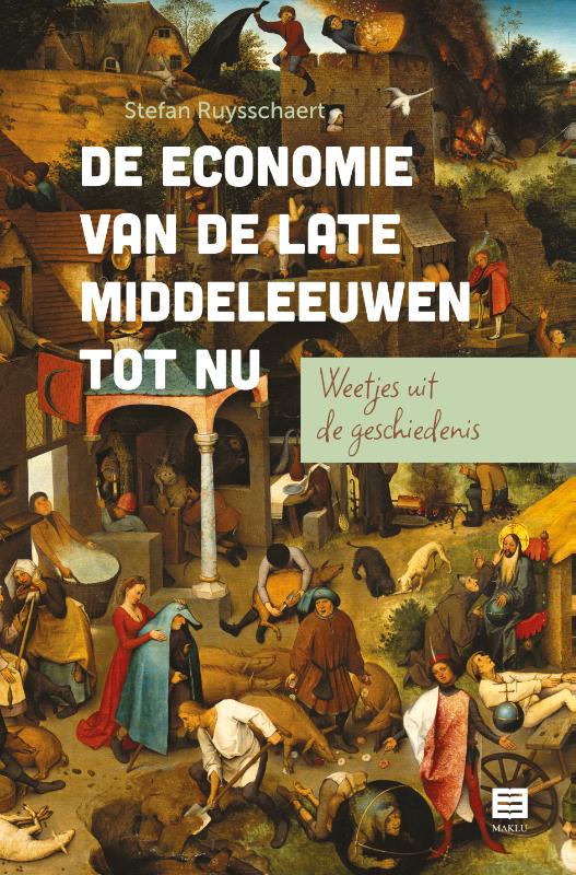 Omslag van De economie van de late middeleeuwen tot nu