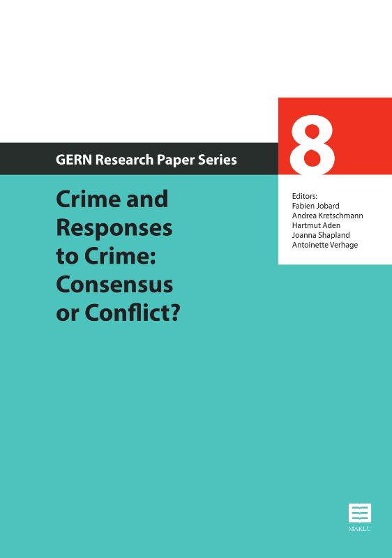 Omslag van Crime and Responses to Crime: Consensus or Conflict?