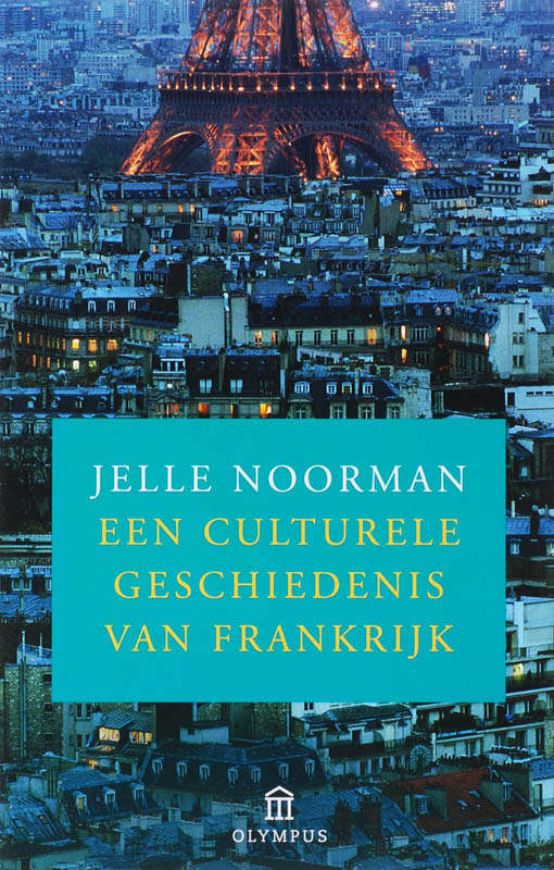 Omslag van Een culturele geschiedenis van Frankrijk