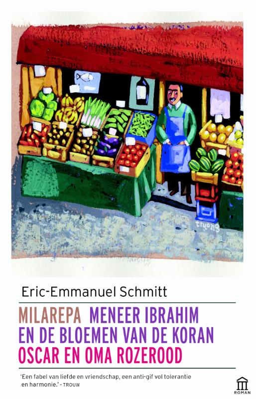 Omslag van Milarepa, Meneer Ibrahim en de bloemen van de Koran, Oscar en oma rozerood