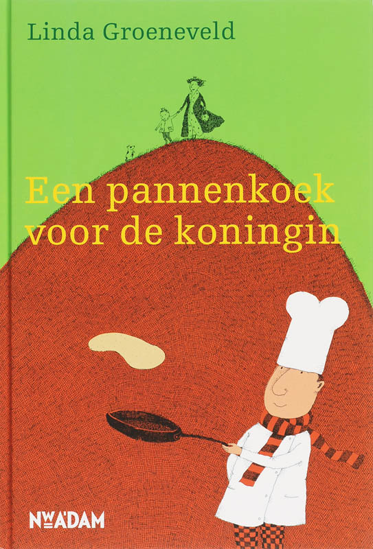 Omslag van Een pannenkoek voor de koningin