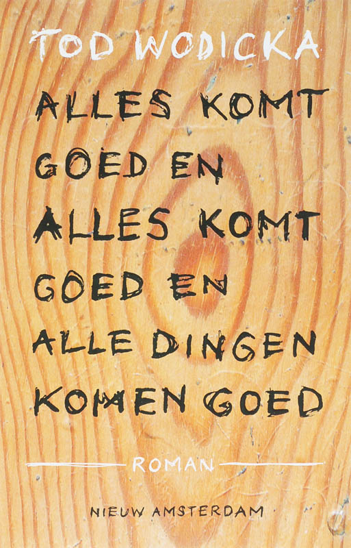 Omslag van Alles komt goed en alles komt goed en alle dingen komen goed