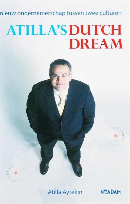 Omslag van Atilla's Dutch Dream