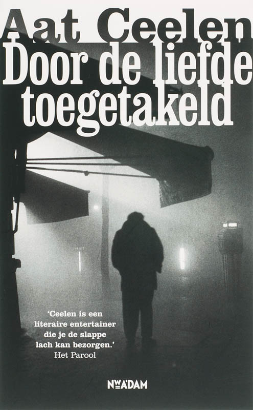 Omslag van Door de liefde toegetakeld