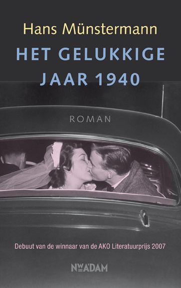 Omslag van Het gelukkige jaar 1940