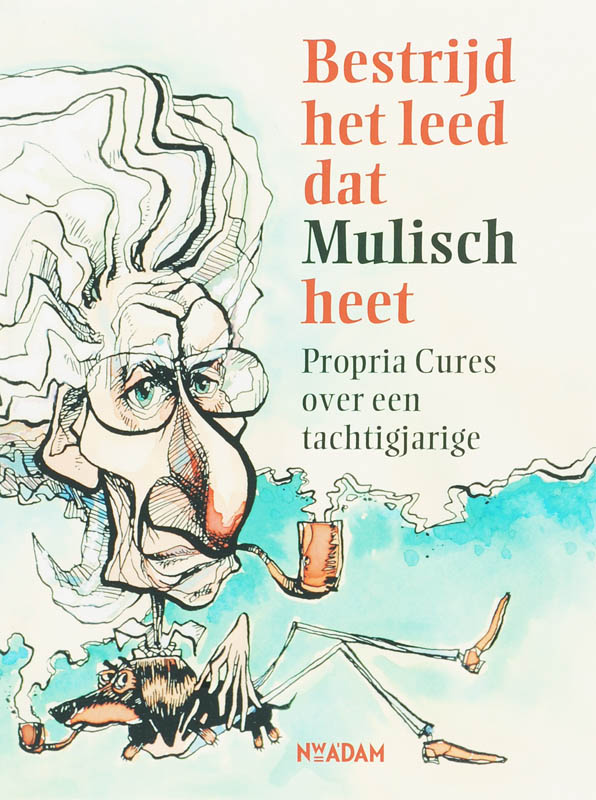 Omslag van Bestrijd het leed dat Mulisch heet