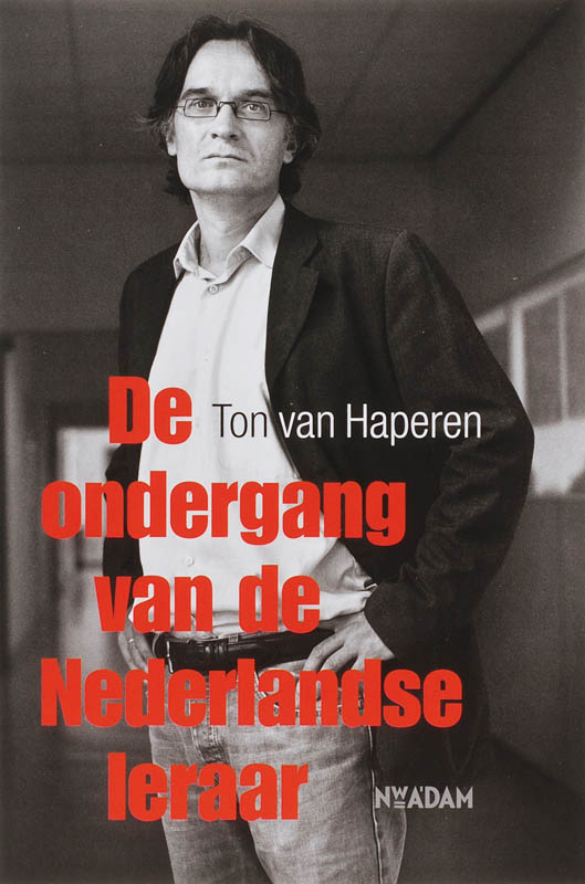 Omslag van Ondergang van de Nederlandse leraar