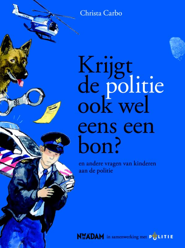 Omslag van Krijgt de politie zelf ook wel eens een bon?