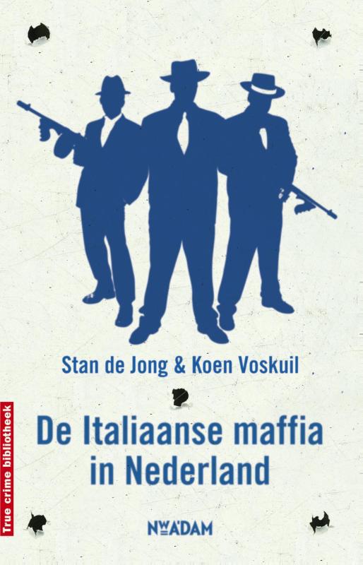 Omslag van De Italiaanse maffia in Nederland
