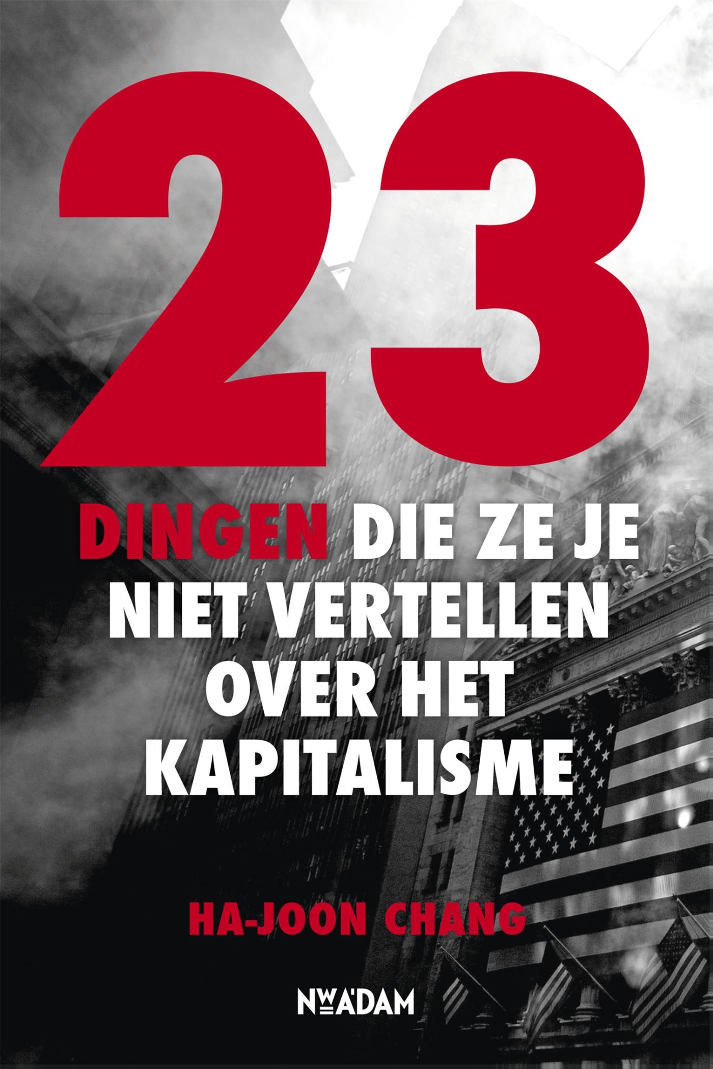 Omslag van 23 dingen die ze je niet vertellen over het kapitalisme