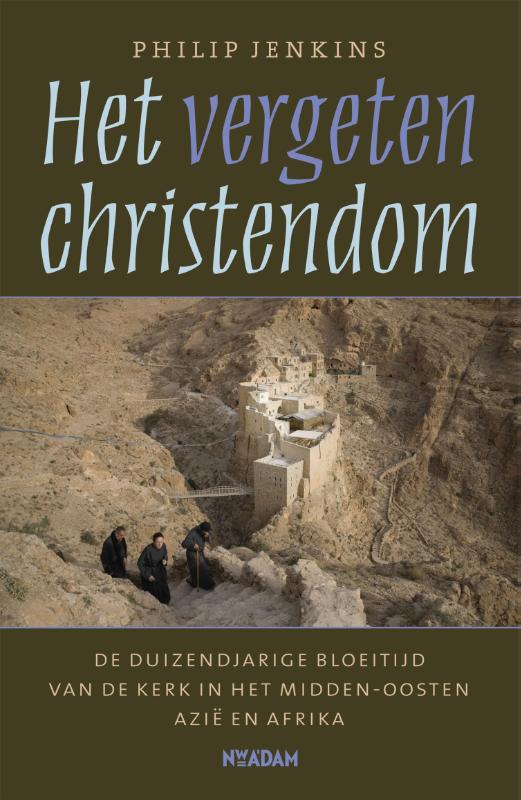 Omslag van Het vergeten christendom