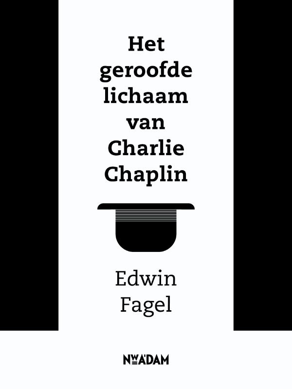 Omslag van Het geroofde lichaam van Charlie Chaplin