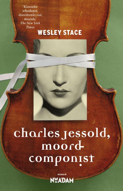 Omslag van Wesley Stace | Charles Jessold, moordcomponist
