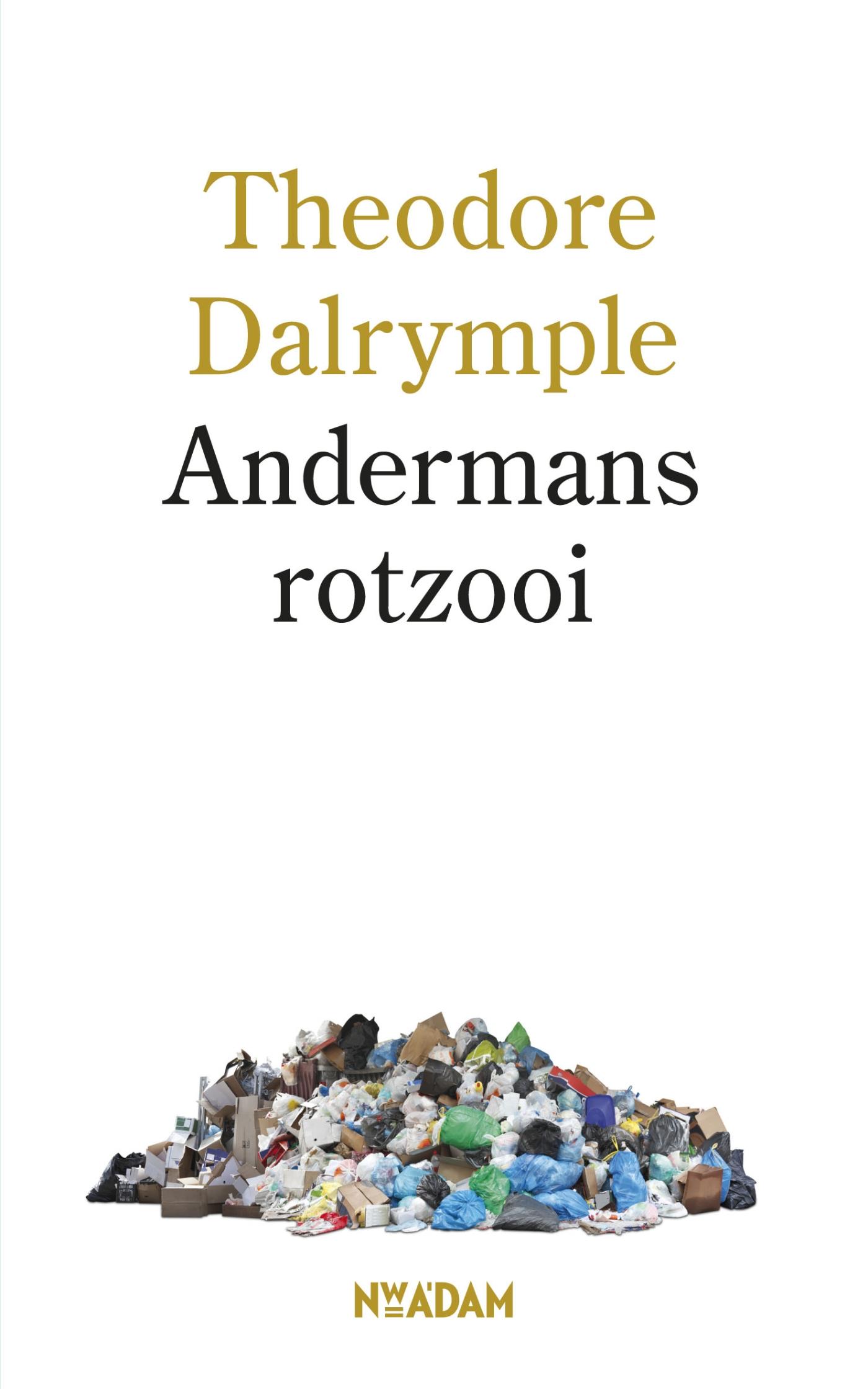 Omslag van Andermans rotzooi
