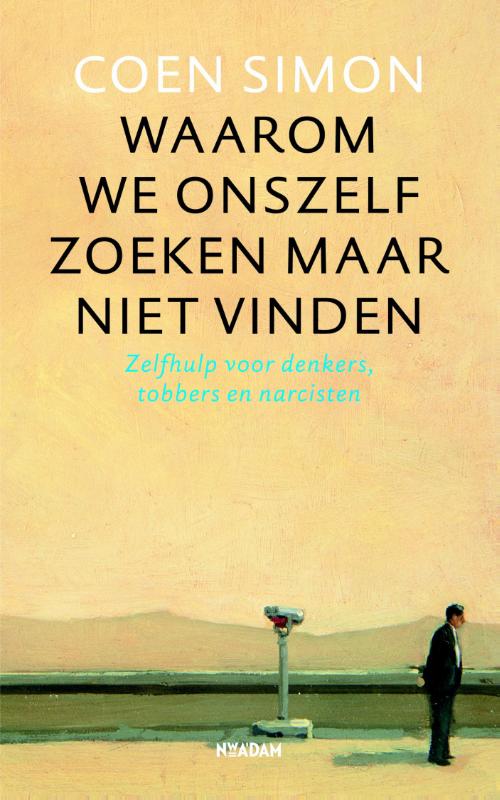Omslag van Waarom we onszelf zoeken maar niet vinden