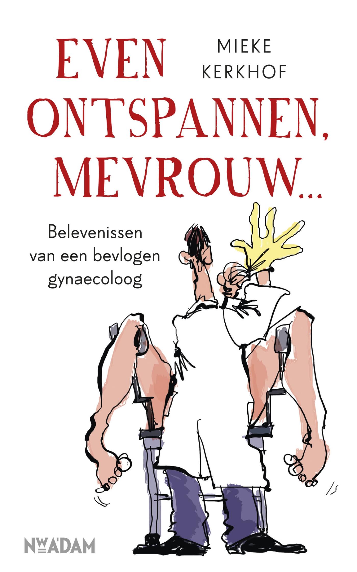 Omslag van Even ontspannen, mevrouw