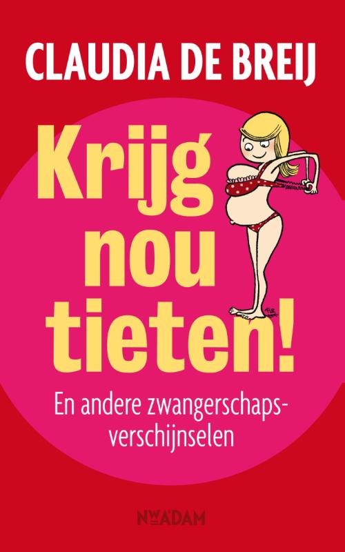 Omslag van Krijg nou tieten!