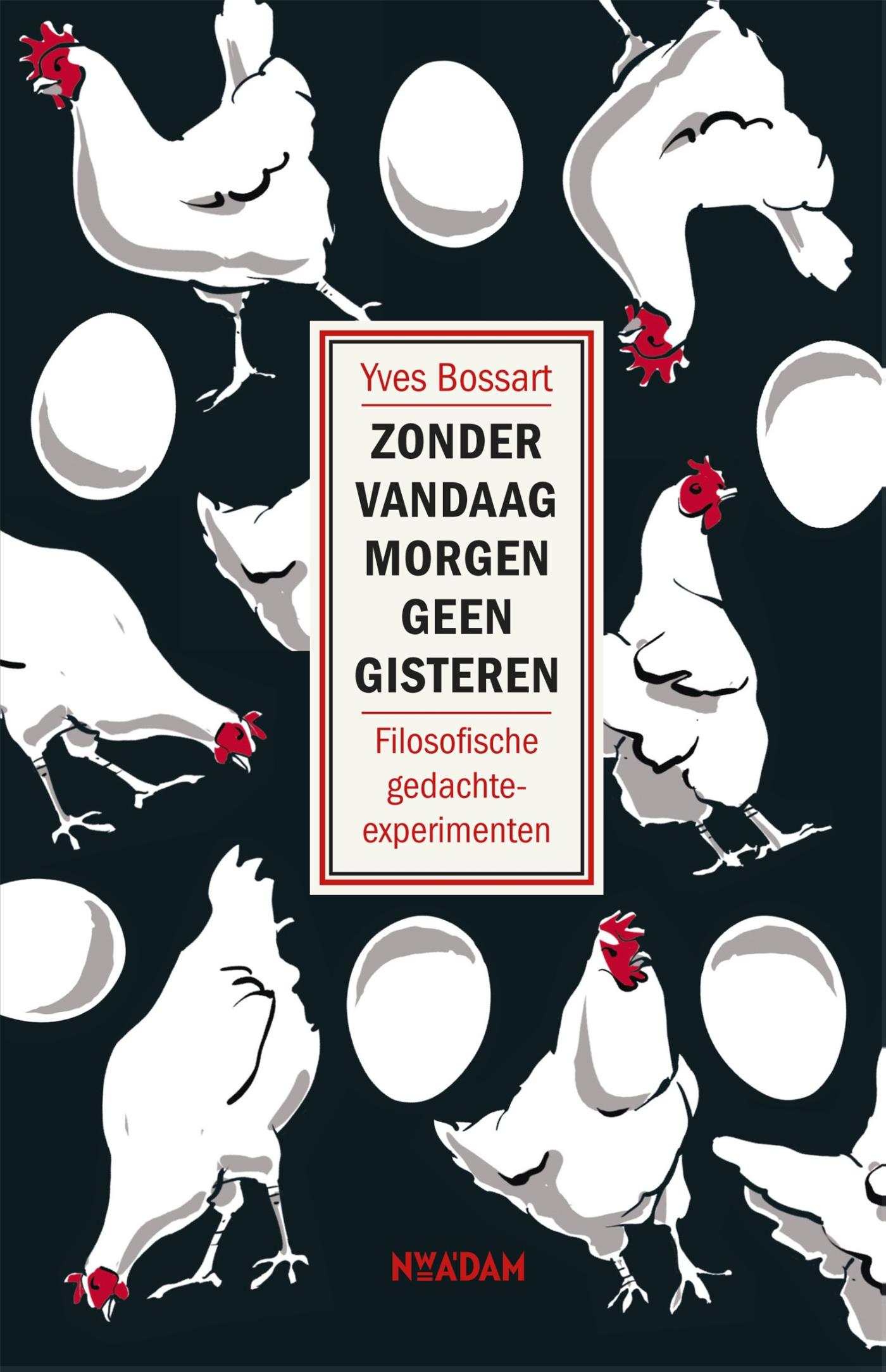 Omslag van Zonder vandaag morgen geen gisteren