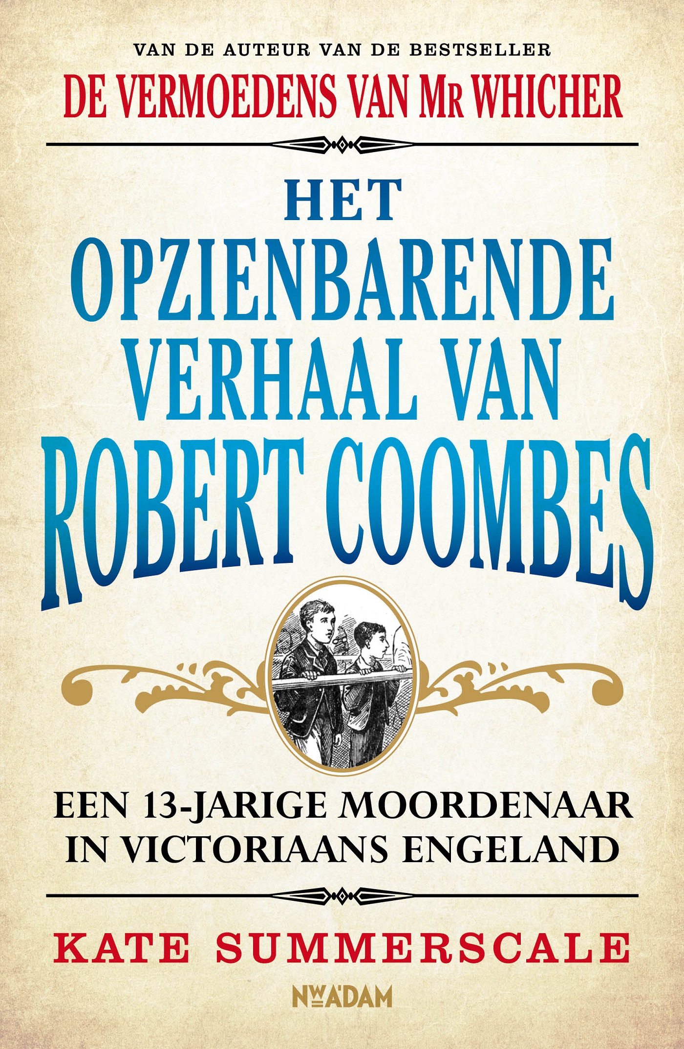 Omslag van Het opzienbarende verhaal van Robert Coombes