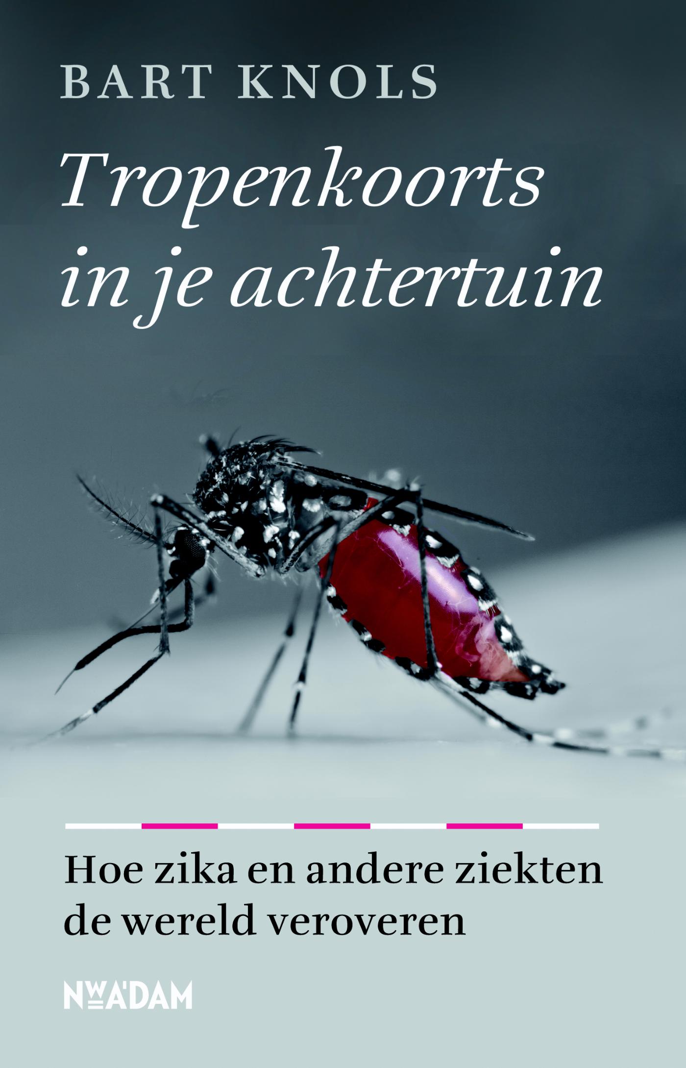 Omslag van Tropenkoorts in je achtertuin