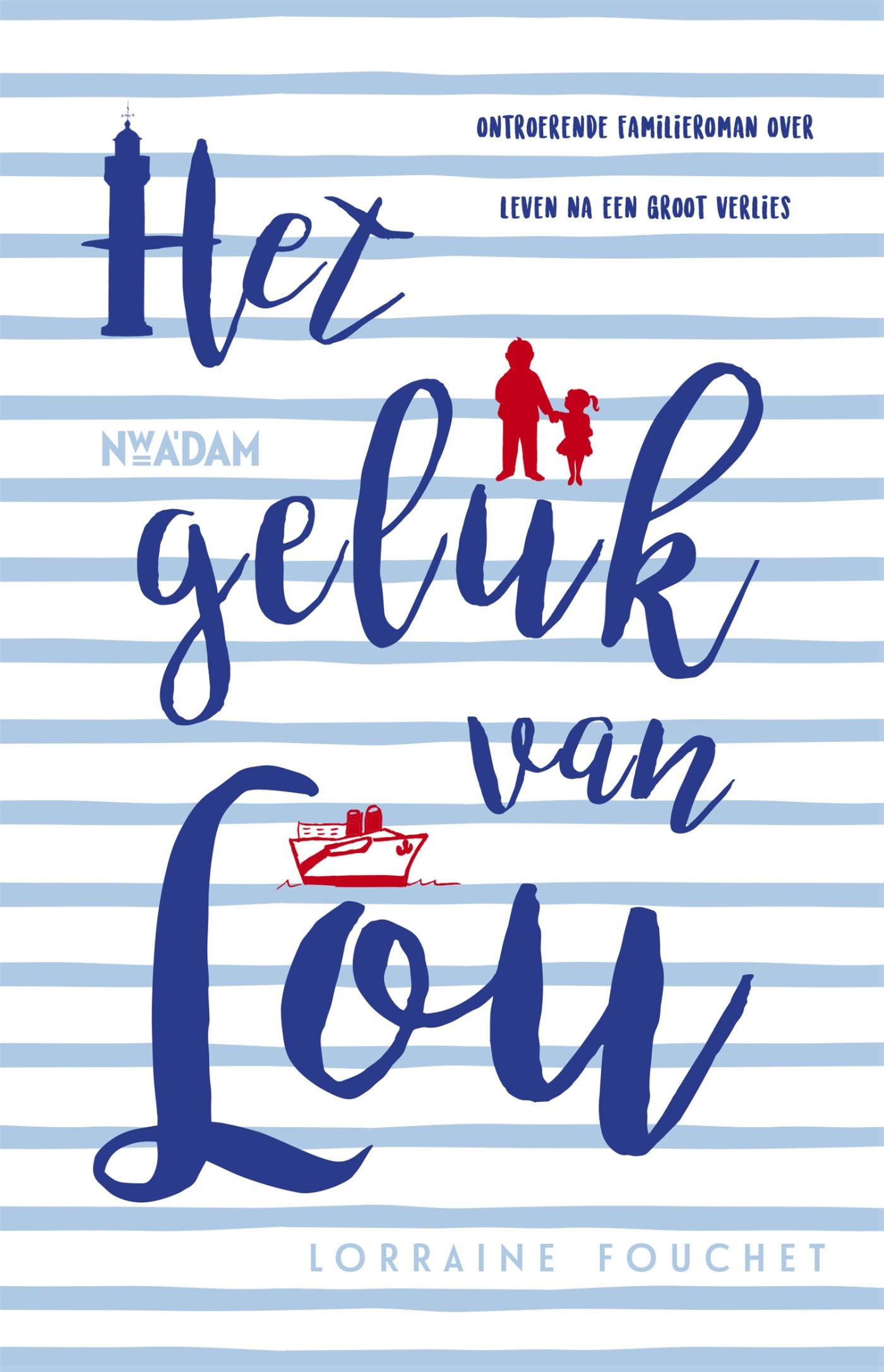 Omslag van Het geluk van Lou