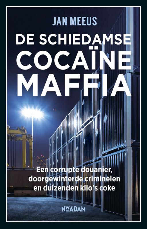 Omslag van De Schiedamse cocaïnemaffia