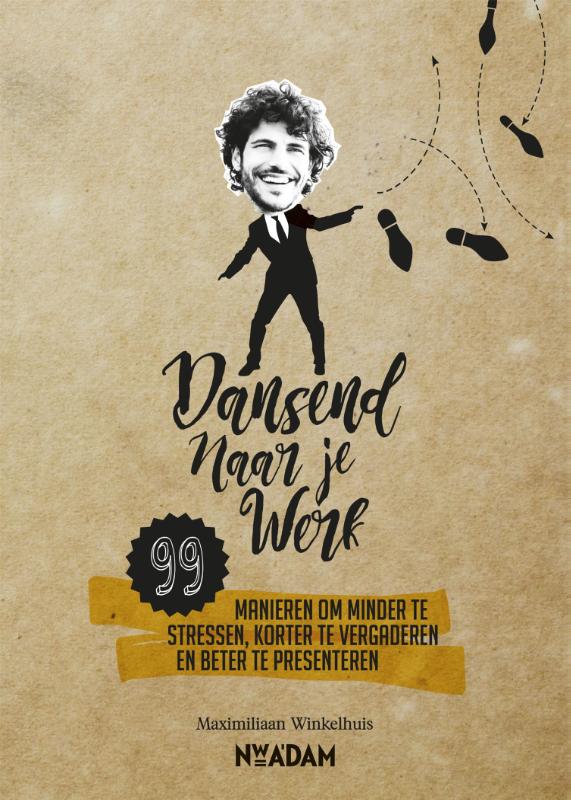 Omslag van Dansend naar je werk