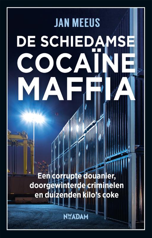 Omslag van De Schiedamse cocaïnemaffia